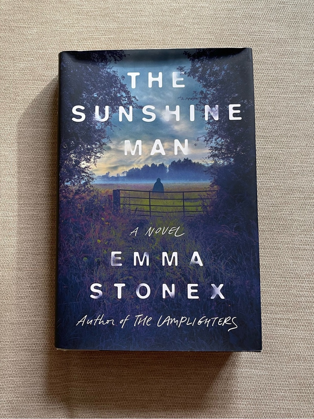 The Sunshine Man by Emma Stonex | Hardcover Thriller Novel